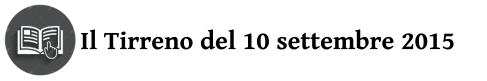 Il Tirreno del 10 settembre 2015